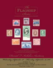 Daniel F. Kelleher Auctions Auction #693 - Flagship US, British and Worldwide Stamps and Postal History 